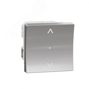 WISER UNICA NEW управление жалюзи и рольставен 500Вт, 230В, ZigBee 3.0, АЛЮМИНИЙ (NU350930) - Schneider Electric