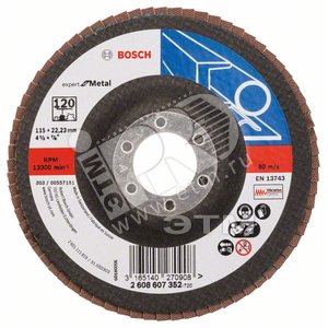 Круг лепестковый X551 Expert for Metal 115 мм K120 прям. | 2608607352 | BOSCH - BOSCH